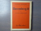 NUREMBERG II ou les faux monnayeurs.. BARDECHE Maurice