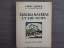 Charles MAURRAS et son temps.. DAUDET Léon