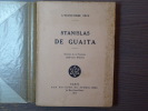 Stanislas DE GUAITA. Souvenirs de son Secrétaire Oswald WIRTH.. WIRTH Oswald