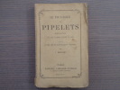 Le Plutarque des PIPELETS. Biographie des plus illustres portiers de Paris, suivie du Guide-Ane du Naturaliste parisien.. BRANTOME J.