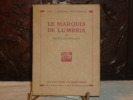 Le Marquis de Lumbria.. UNAMUNO Miguel ( De )