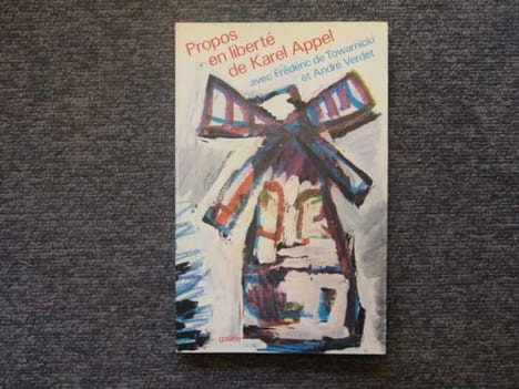 Propos en liberté 1974-1984.. APPEL Karel  -  TOWARNICKI Frédéric ( De )  -  VERDET André