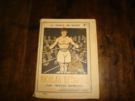 Nicolas BergèreLe roman du sport. BERNARD Tristan