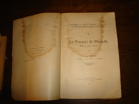 LE FRANCAIS DE MARSEILLE. Etude de parler régional.. BRUN AUguste