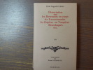 Dissertation sur les Revenants en corps, les Excommuniés, les Oupires ou Vampires, Brucolaques etc.. CALMET Dom Augustin