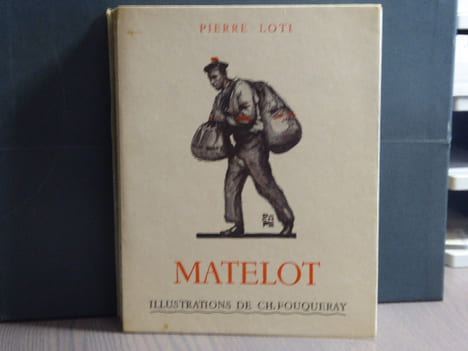 MATELOT. LOTI Pierre - FOUQUERAY Charles