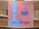 Hommage à VAN DONGEN. Exposition à Marseille au Musée Cantini Juin-Septembre 1969.. VAN DONGEN Kees