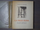 La Fille ELISE. Eaux-fortes originales de Etienne BOUCHAUD. GONCOURT Edmond ( De ) - BOUCHAUD Etienne