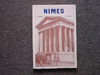 NIMES. Son histoire, ses monuments.