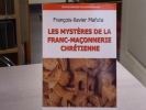 Les mystères de la franc-maçonnerie chrétienne.. MAFUTA François-Xavier