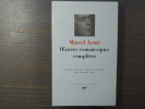 Oeuvres romanesques complètes. Tome I.. AYME Marcel