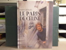 Le Paris de CELINE.. BUISSON Patrick