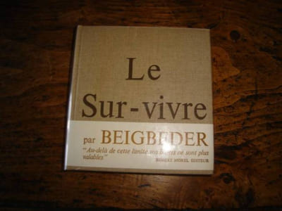 Le Sur-vivre.