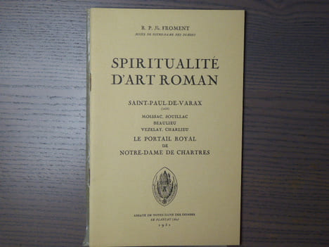 SPIRITUALITE D'ART ROMAN. Saint-Paul-de-Varax ( Ain ) - Moissac, Souillac, Beaulieu, Vezelay, Charlieu - Le portail royal de Notre-Dame de Chartres.. ...