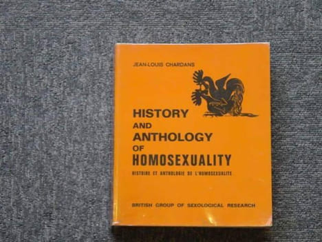 History and anthology of homosexuality. Histoire et anthologie de l'homosexualité.. CHARDANS Jean-Louis