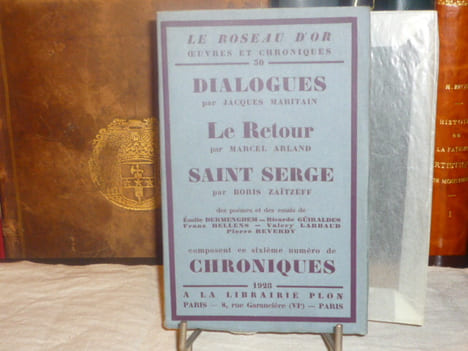 Dialogues. - Le retour. - Saint Serge. Des poèmes et des essais de E. Dermenghem, R. Guiraldes, F. Hellens, V. Larbaud, P. Reverdy composent ce ...