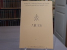 ARIES - Association pour la Recherche et l'Information sur l'Ésotérisme - N°9.. ARIES - FAIVRE Antoine - DEGHAYE Pierre - EDIGHOFFER Rolland