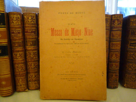 Festo de nouvè. UNO MESSO DE MIEJO-NIUE AU CASTEU DE SAUMANO. Pastouralo en tres ate, amé lis èr di nouvè.. BERNARD Emile