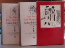 Au bord de leau I. ( Shui-hu-zhuan ). - Au bord de leau II. ( Shui-hu-zhuan ). ( Tomes 1 & 2 ). ( 2 volumes sous coffret ).. SHI NAI-AN - LUO ...