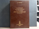 Dictionnaire topographique de l'Arrondissement de MARSEILLE ( Bouches-Du-Rhône ).. MONTREUIL J.-A.-B.