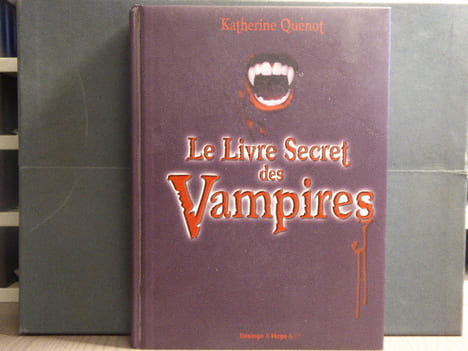 Le livre secret des VAMPIRES.. QUENOT Katherine