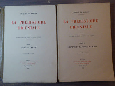 La Préhistoire Orientale. 2 Volumes.