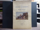 Les anciens monuments de Marseille.. DUCREUX Gustave