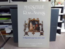MARSEILLE et ses ROIS de NAPLES. La diagonale angevine. 1265-1382.. BONNOT Isabelle