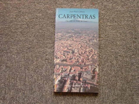 CARPENTRAS une ville en forme de coeur.. CLEBERT Jean-Paul