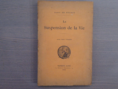 La Suspension de la Vie.. ROCHAS Albert ( De )