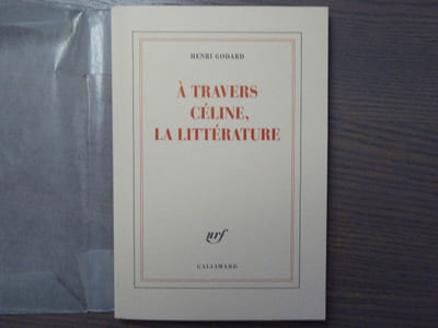 A travers CELINE, la littérature.