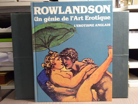 ROWLANDSON. Un génie de l'art érotique. L'érotisme anglais. Traduction de Bernard SOULIE.. LORENZONI Piero
