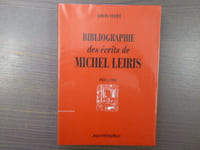 BIBLIOGRAPHIE des écrits de Michel LEIRIS. 1924 à 1945.
