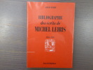 BIBLIOGRAPHIE des écrits de Michel LEIRIS. 1924 à 1945.. YVERT Louis