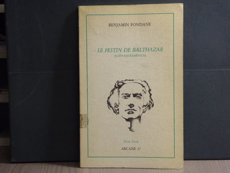 Le Festin de Balthazar. Auto-sacramental.. FONDANE Benjamin
