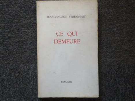 Ce qui demeure.. VERDONNET Jean-Vincent