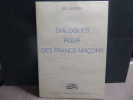 Dialogues pour des Francs-Maçons.. LESSING Gotthold Ephraim