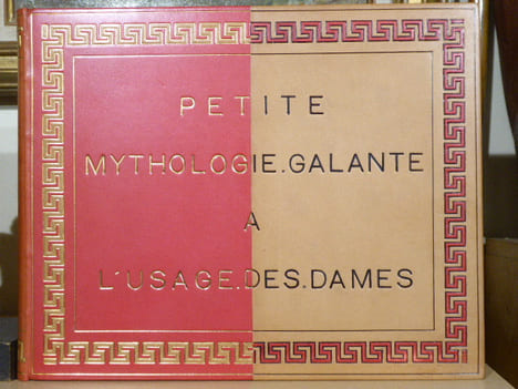Petite mythologie galante à l'usage des dames. Les Dieux majeurs. Ouvrage très utile, composé, orné, illustré et enrichi de savantes dissertations par ...