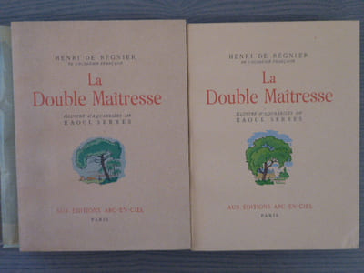 La Double Maîtresse. Illustré d'Aquarelles de Raoul SERRES. 2 volumes.