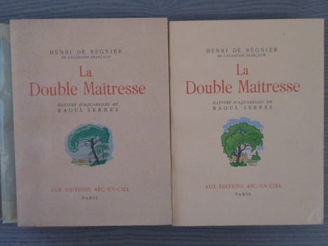 La Double Maîtresse. Illustré d'Aquarelles de Raoul SERRES. 2 volumes.. REGNIER Henri ( De ) - SERRES Raoul