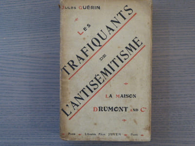 Les Trafiquants de l'Antisémitisme: La Maison DRUMOND and Co.