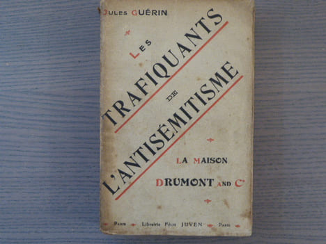 Les Trafiquants de l'Antisémitisme: La Maison DRUMOND and Co.. GUERIN Jules