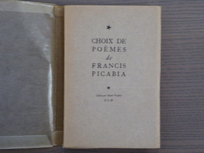 CHOIX DE POEMES de Francis PICABIA. Choix par Henri PARISOT.