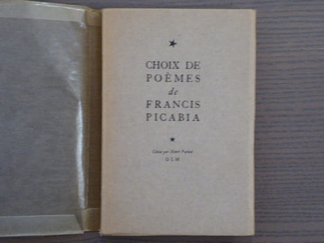 CHOIX DE POEMES de Francis PICABIA. Choix par Henri PARISOT.. PICABIA Francis