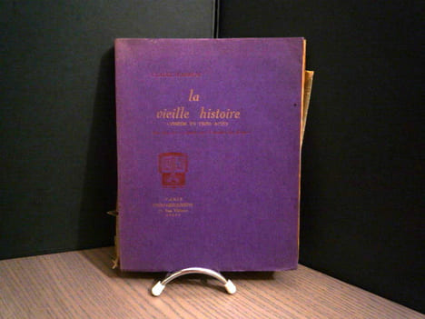 La Vieille Histoire, Comédie à Trois Actes.. FARRERE, Claude - Constant Le Breton.