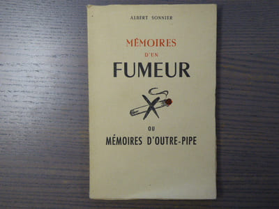 Mémoires d'un fumeur ou mémoires d'outre-pipe.