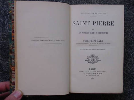 LES ORIGINES DE L'EGLISE : SAINT-PIERRE ET LES PREMIERES ANNEES DU CHRISTIANISME.. FOUARD C.