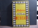 Histoire du cinéma américain.. ARTIS Pierre
