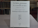 La Quête alchimique de R-A SCHWALLER DE LUBICZ.  Conferences ( 1913-1956 ).. DUFOUR-KOWALSKI Emmanuel