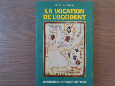 LA VOCATION DE L'OCCIDENT.